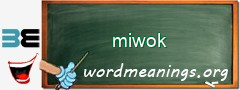 WordMeaning blackboard for miwok